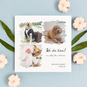Unique 3 Photos We Do Too Pet Cat Dog Wedding Napkin