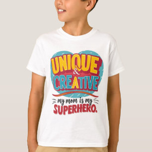 Unique and Creative My Mum is my Superhero  T-Shirt