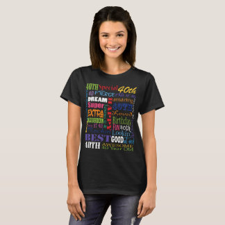 Unique And Special 40th Birthday Party Gifts T-Shirt