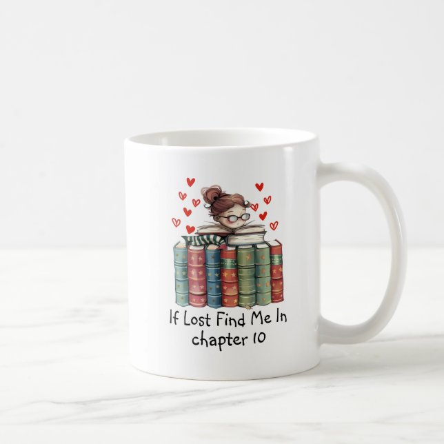 Unique Bookworm If Lost Find Me [Your Choice]  Coffee Mug (Right)