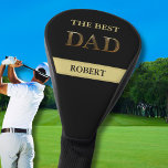 Unique Bronze Metallic Look BEST DAD Name  Golf Head Cover<br><div class="desc">Can't miss that this one is for the BEST DAD -- a customised version with his Name for golfers in stylish black with DAD in a bronze metallic font. A special gift idea for him. Could also be a perfect holiday or retirement gift idea. if you need any design assistance...</div>