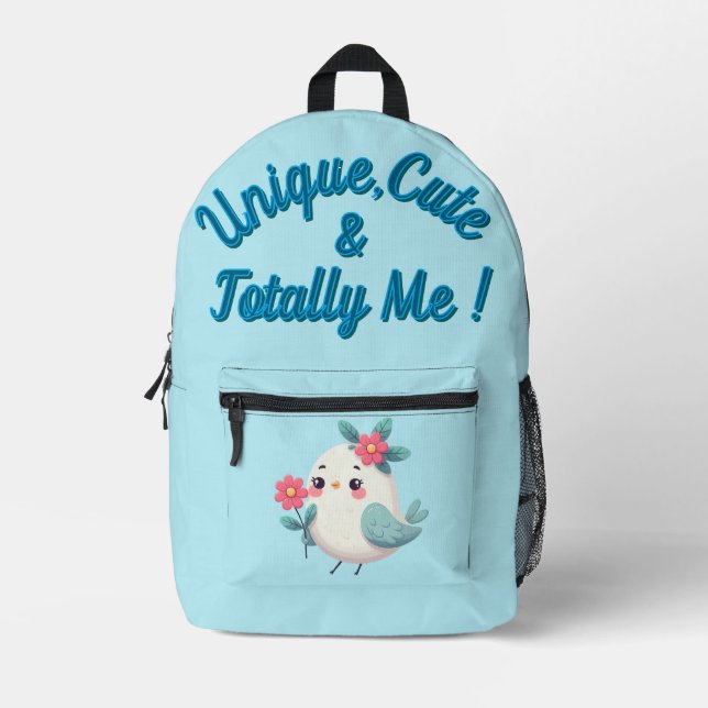 Unique, Cute & Totally Me Printed Backpack (Front)