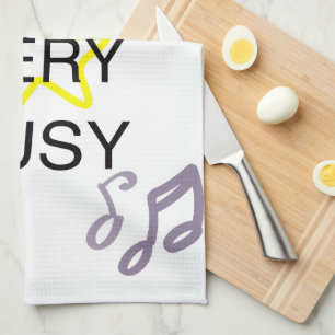 Unique Designs Iam Very Busy  Tea Towel