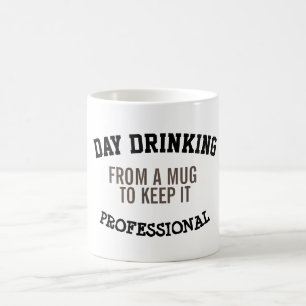 Unique Gifts   funny day drinking quotes Magic Mug