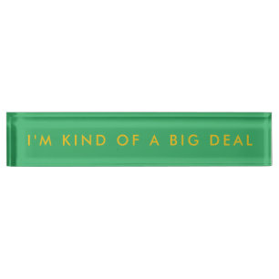 Unique Green Novelty Funny Desk Name Plate