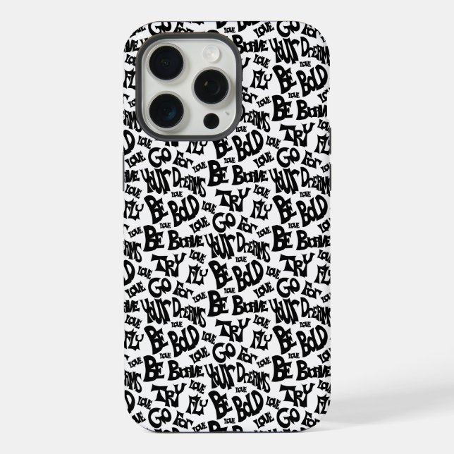 Unique iPhone case Motivational "Be Bold"  (Back)