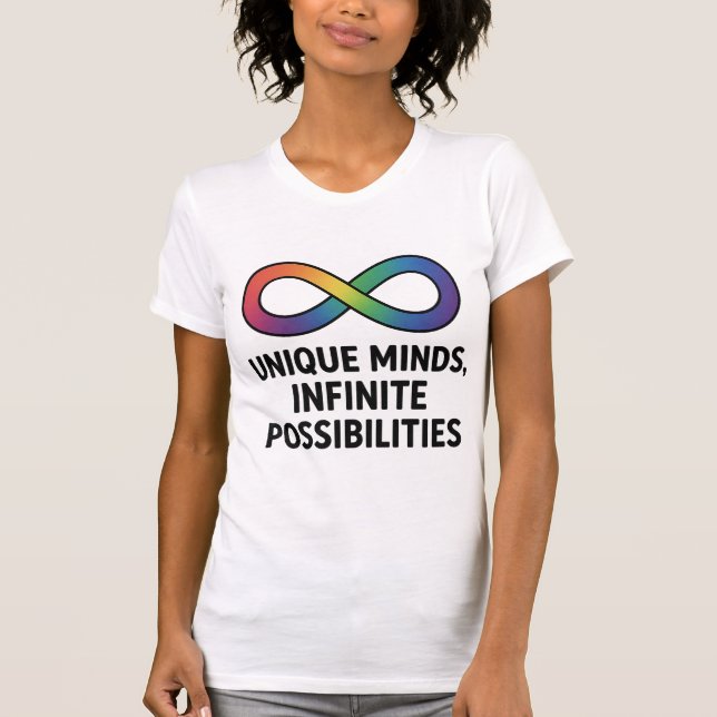 Unique mind, infinte possibilities tees (Front)