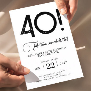 Unique Minimalist Save The Date 40th Birthday Invitation