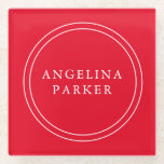 Unique Modern Minimalist Plain Red Your Name Glass Coaster<br><div class="desc">Extreme minimalist design. I would recommend to family and friends. Very happy.</div>