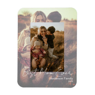 Unique Photo on Photo Best Mom Ever Magnet