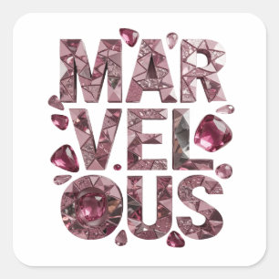Unique Pink MARVELOUS Vinyl Style Square Sticker