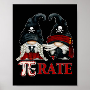 Unique Pirate Gnome And Funny Pi Day Symbol For Ma Poster