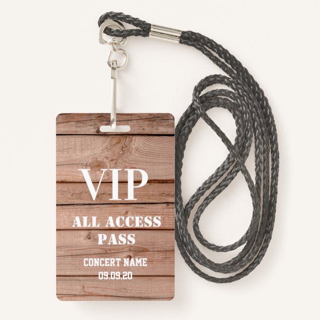 Unique Rustic Wood Concert All Access Pass Vip  ID Badge (Front with Lanyard)