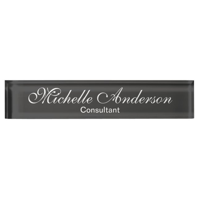Unique Script Grey Consultant Desk Nameplate (Front)