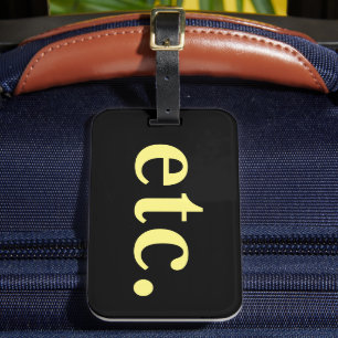 Unique Stylish Black & Yellow Bold Typography  Luggage Tag