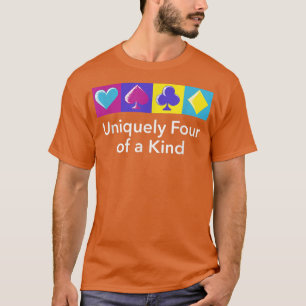 Uniquely Four Of A Kind Poker Friends Poker Player T-Shirt