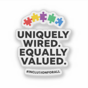 Uniquely Wired Equally Valued Awareness Art