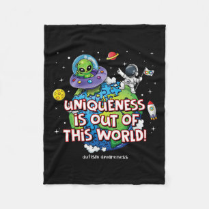 Uniqueness Is Out Of This World Autism Awareness Fleece Blanket