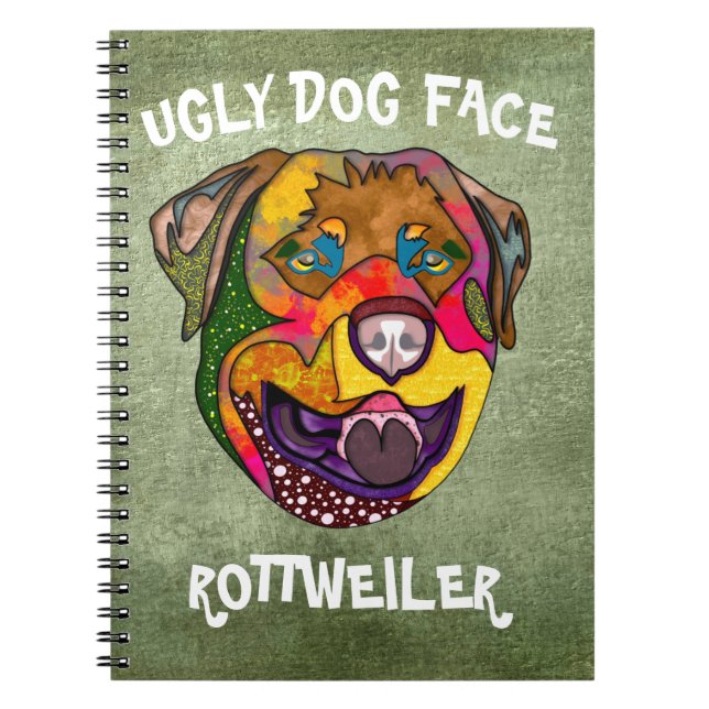  UniqueRottweiler ugly dog face Notebook (Front)