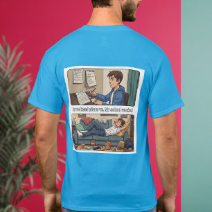 Unisex Funny Laziness, Good Intentions Blue T-Shir T-Shirt