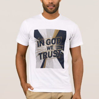 Unisex T-shirt - "IN GOD WE TRUST"