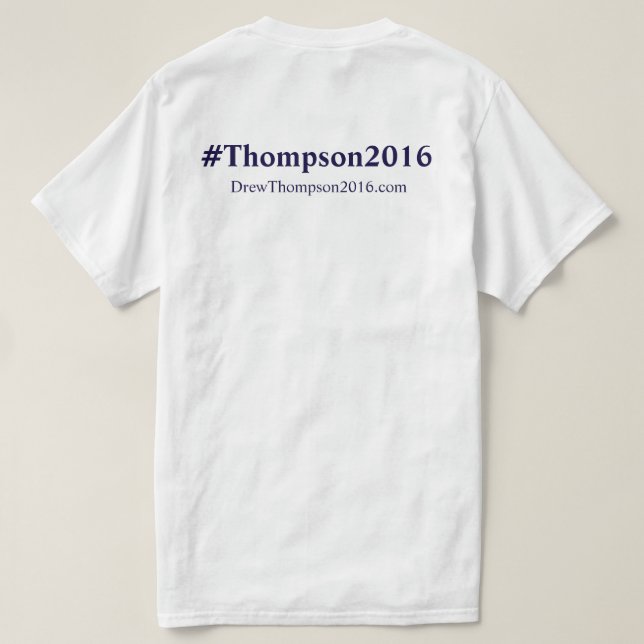 Unisex Thompson for Congress Tshirt (Design Back)