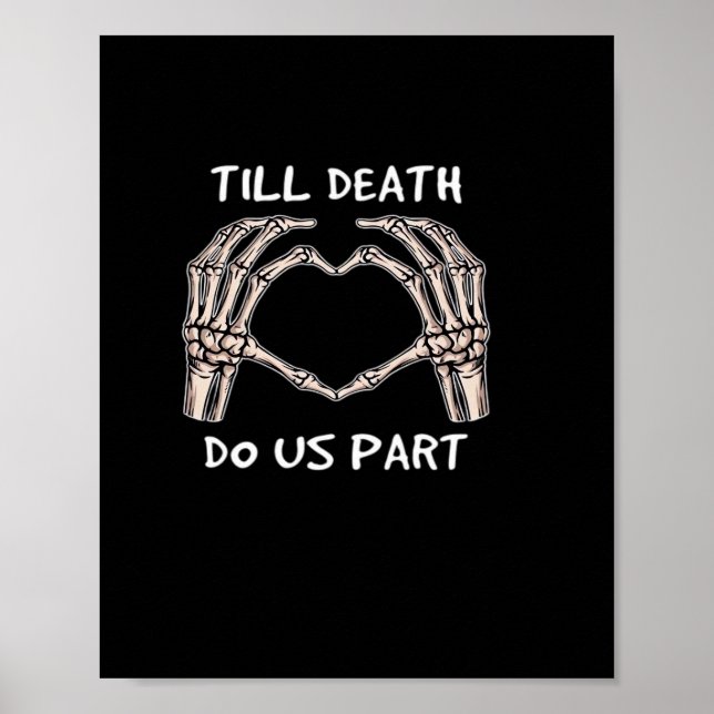 Unisex Til Death Do Us Part, Bride To Be, Bones, M Poster (Front)