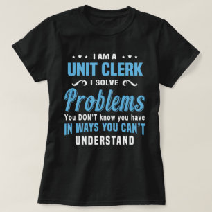 Unit Clerk T-Shirt
