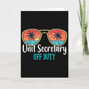 Unit Secretary Off Duty Vacation Holidays Summer Card