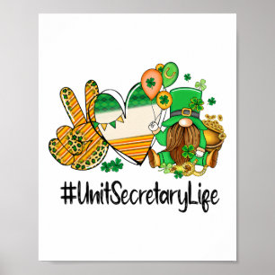 Unit Secretary Peace Love St Patricks Day Gnome Sh Poster