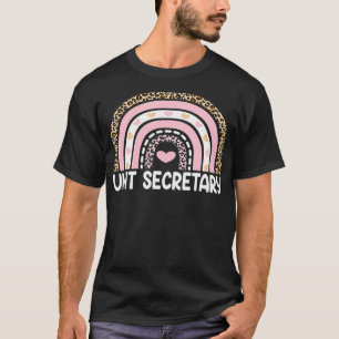 Unit Secretary Rainbow Cute Appreciation Workers T-Shirt