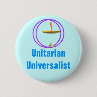 Unitarian Universalist 6 Cm Round Badge