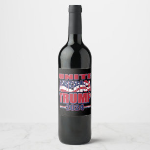 Unite America Trump 2024 Wine Label
