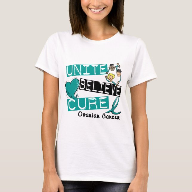 UNITE BELIEVE CURE Ovarian Cancer T-Shirt (Front)