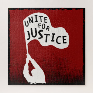 Unite for Justice! Protest Slogan Banner Jigsaw Puzzle