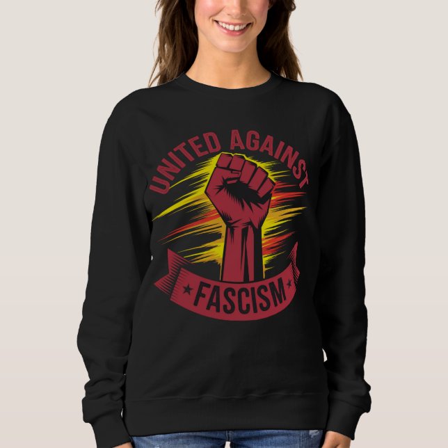 United Against Fascist No Pasaran Antifascist  Sweatshirt (Front)