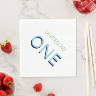 United as One Unity Message  Napkin