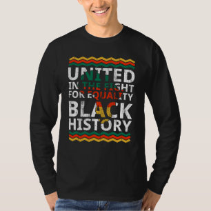 United In The Fight For Equality Black History Mon T-Shirt