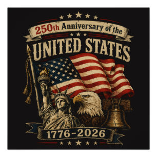 United States 250th Anniversary Celebration Poster