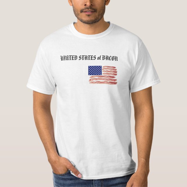 united states of bacon T-Shirt (Front)