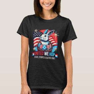 United We Hop – Patriotic Easter Bunny Usa Pride  T-Shirt