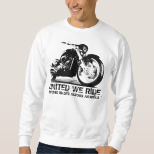 UNITED WE RIDE® - Uniting Bikers Across America Sweatshirt