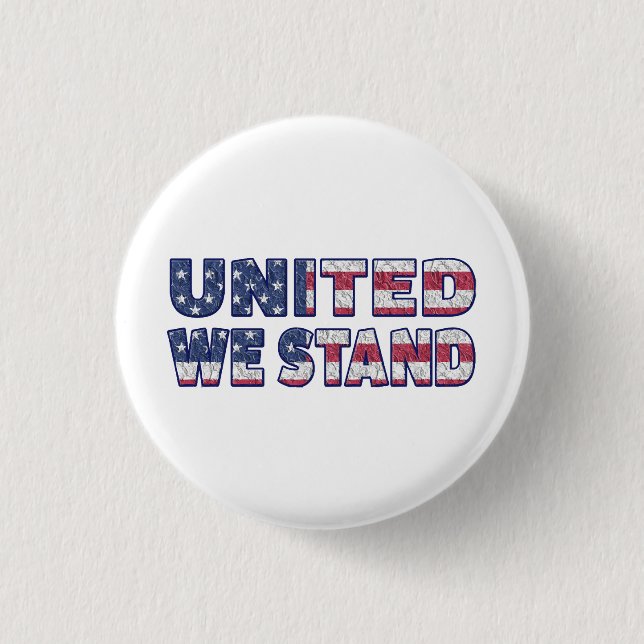 United we stand  3 cm round badge (Front)