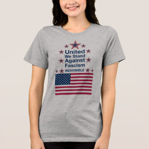 United We Stand Against Fascism Tri-Blend Shirt