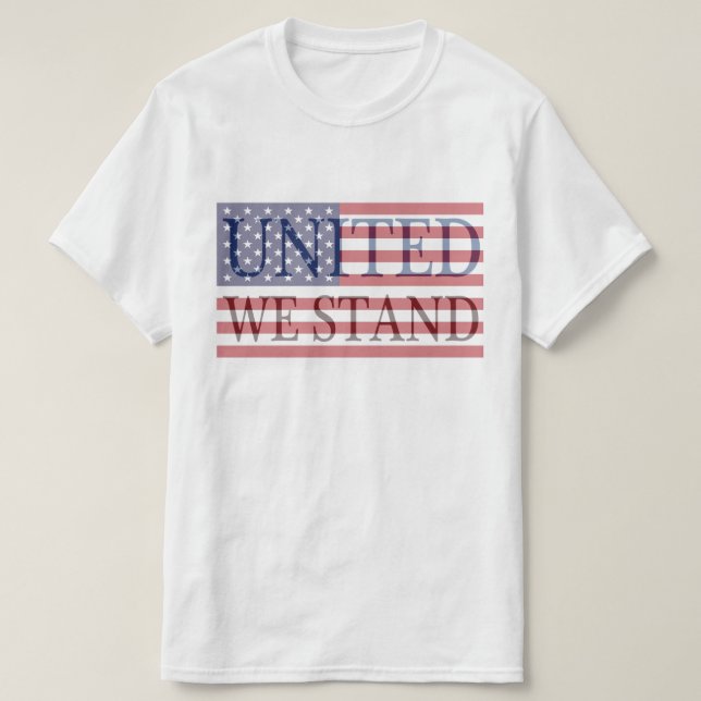United We Stand America T-Shirt (Design Front)