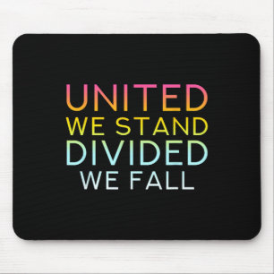 United We Stand Divided We Fall - Community Love Q Mouse Pad