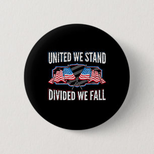 United We Stand Divided We Fall Patriotic American 6 Cm Round Badge