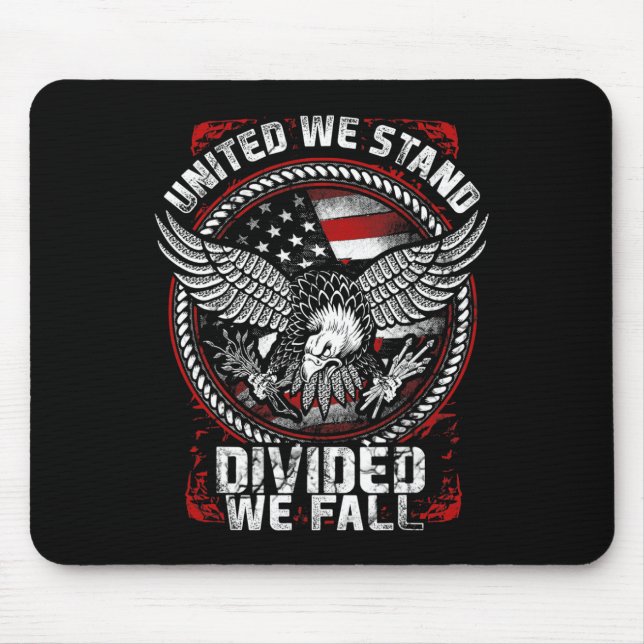 United We Stand Divided We Fall - Patriotic Vetera Mouse Pad (Front)