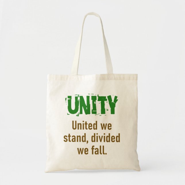 United We Stand Divided We Fall - Unity Quote Tote Bag (Front)