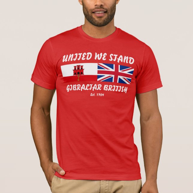 United We Stand Gibraltar British Tshirt (Front)